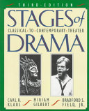 Stages of drama : classical to contemporary theater /