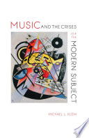 Music and the crises of the modern subject /