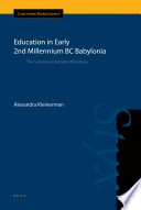Education in early 2nd millennium BC Babylonia the Sumerian epistolary miscellany /