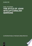 The style of John Wyclif's English sermons /