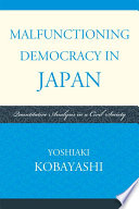 Malfunctioning democracy in Japan quantitative analysis in a civil society /