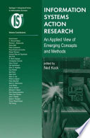 Information Systems Action Research An Applied View of Emerging Concepts and Methods /