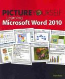 Picture yourself learning Microsoft Word 2010