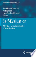 Self-Evaluation Affective and Social Grounds of Intentionality /