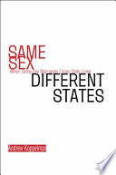 Same sex, different states when same-sex marriages cross state lines /