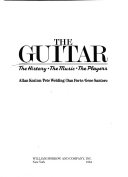 The gitar : The history, the music, the players /