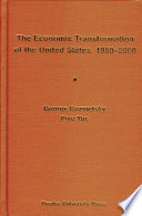 The economic transformation of the United States, 1950-2000 focusing on the technological revolution, the service sector expansion, and the cultural, ideological, and demographic changes /