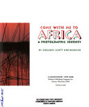 Come with me to Africa : a photographic journey /