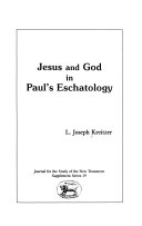 Jesus and God in Paul's Eschatology /
