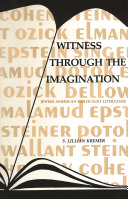 Witness Through the Imagination : Jewish American Holocaust Literature /