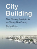 City building nine planning principles for the twenty-first century /