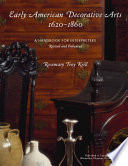 Early American decorative arts, 1620-1860 a handbook for interpreters /