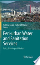 Peri-urban Water and Sanitation Services Policy, Planning and Method /