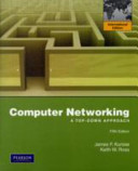 Computer networking : a top down approach /