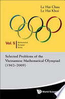 Selected problems of the Vietnamese Mathematical Olympiad (1962-2009)