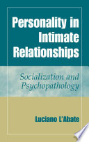Personality in Intimate Relationships Socialization and Psychopathology /