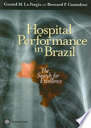 Hospital performance in Brazil the search for excellence /