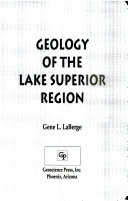 Geology of the Lake Superior Region /