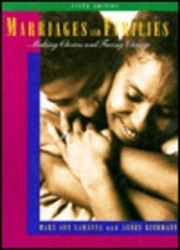 Marriages and families : making choices and facing change /