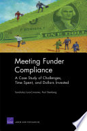 Meeting funder compliance a case study of challenges, time spent, and dollars invested /