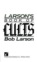Larson's book of cults/