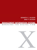 Management information systems : managing the digital firm /