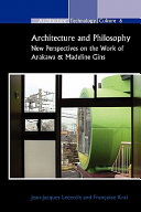 Architecture and philosophy new perspectives on the work of Arakawa and Madeline Gins /