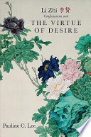 Li Zhi, Confucianism and the virtue of desire