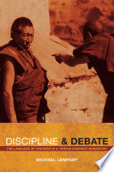 Discipline and debate the language of violence in a Tibetan Buddhist monastery /