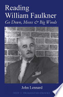 Reading William Faulkner Go down, Moses & Big Woods /