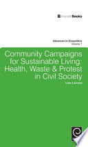 Community campaigns for sustainable living health, waste & protest in civil society /