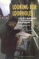 Looking for loopholes processes of incorporation of illegal immigrants in the Netherlands /
