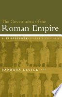 The government of the Roman Empire a sourcebook /