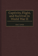 Captivity, flight, and survival in World War II