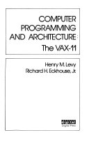 Computer programming and architecture--the VAX-11 /