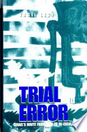 Trial and error Israel's route from war to de-escalation /