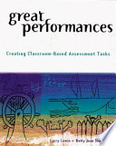 Great performances creating classroom-based assessment tasks /