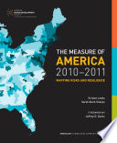 The measure of America 2010-2011 mapping risks and resilience american human development project /
