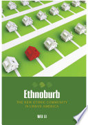 Ethnoburb the new ethnic community in urban America /