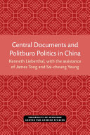 Central Documents and Politburo Politics in China /
