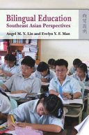 Bilingual education Southeast Asian perspectives /