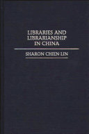 Libraries and librarianship in China
