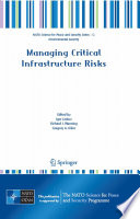 Managing Critical Infrastructure Risks Decision Tools and Applications for Port Security /