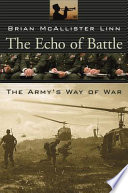 The echo of battle the army's way of war /