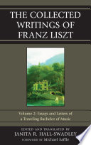 The collected writings of Franz Liszt.