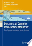 Dynamics of complex intracontinental basins the Central European basin system /