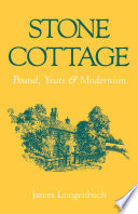 Stone Cottage Pound, Yeats, and modernism /