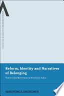 Reform, identity, and narratives of belonging the Heraka movement in Northeast India /