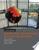 Geographic information science & systems /