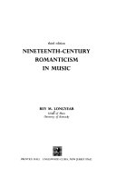 Nineteenth-century romanticism in music /